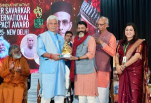 जम्मू-कश्मीर के उपराज्यपाल मनोज सिन्हा ने HRDS INDIA के ‘वीर सावरकर इंटरनेशनल इम्पैक्ट अवॉर्ड्स 2025’ में वैश्विक परिवर्तनकर्ताओं को किया सम्मानित