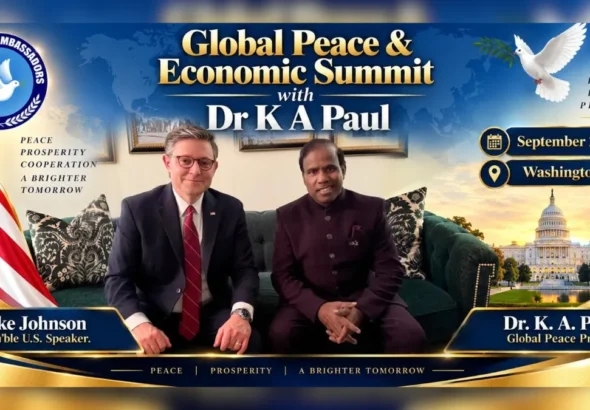 वॉशिंगटन में Global Peace Summit, माइक जॉनसन और K A Paul होंगे शामिल